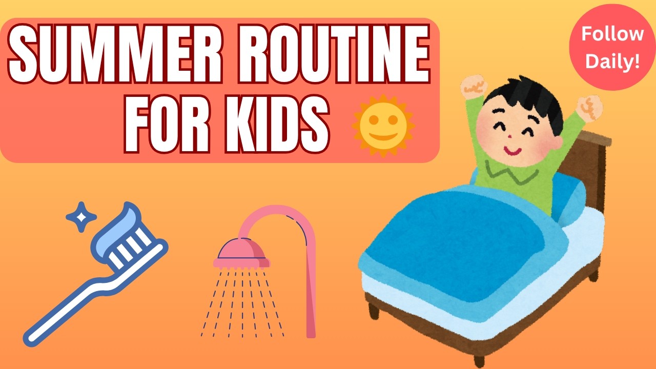 Summer Daily Routine for Kids 🌞 | Healthy & Fun Holiday Schedule