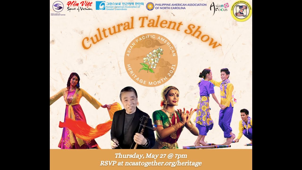 NCAAT Cultural Talent Show - Asian Pacific American Heritage Month 2021