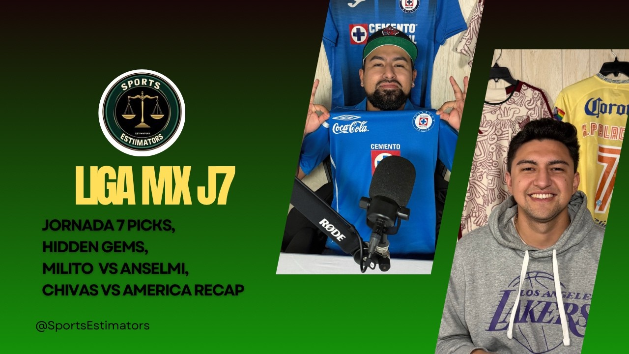 CHIVAS vs AMÉRICA RECAP + JORNADA 7 PICKS | Hidden Gems | Anselmi vs Milito Breakdown