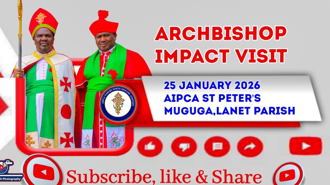 Archbishop Impact Visit Lanet Parish,Nakuru North Diocese 25/01/26 at  St Peter's Muguga Church 