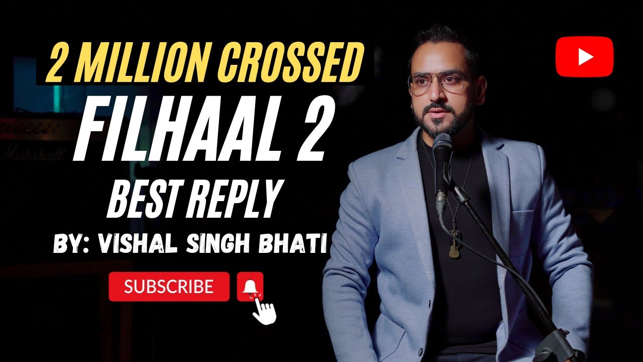 Filhaal2 Mohabbat Reply Version | By Vishal Singh Bhati Ft Aman Grewal | Akshay Kumar | B Praak
