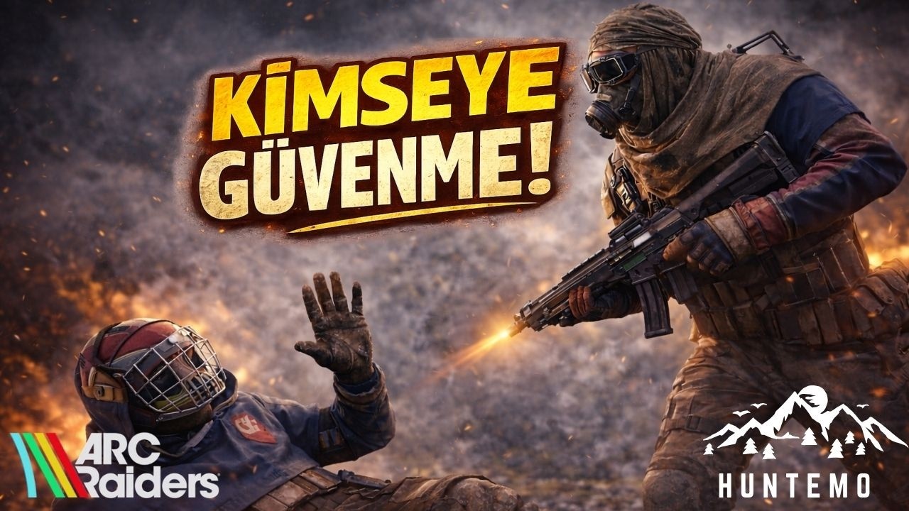 BU OYUNDA GÜVEN YOK! | ARC RAIDERS