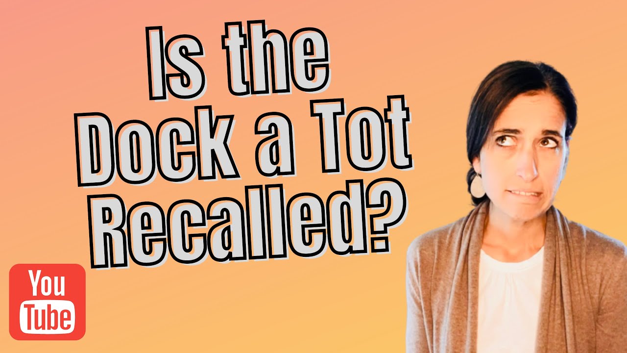 Is the Dock a Tot recalled?