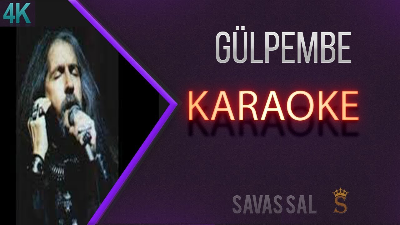 Gülpembe (КАРАОКЕ)