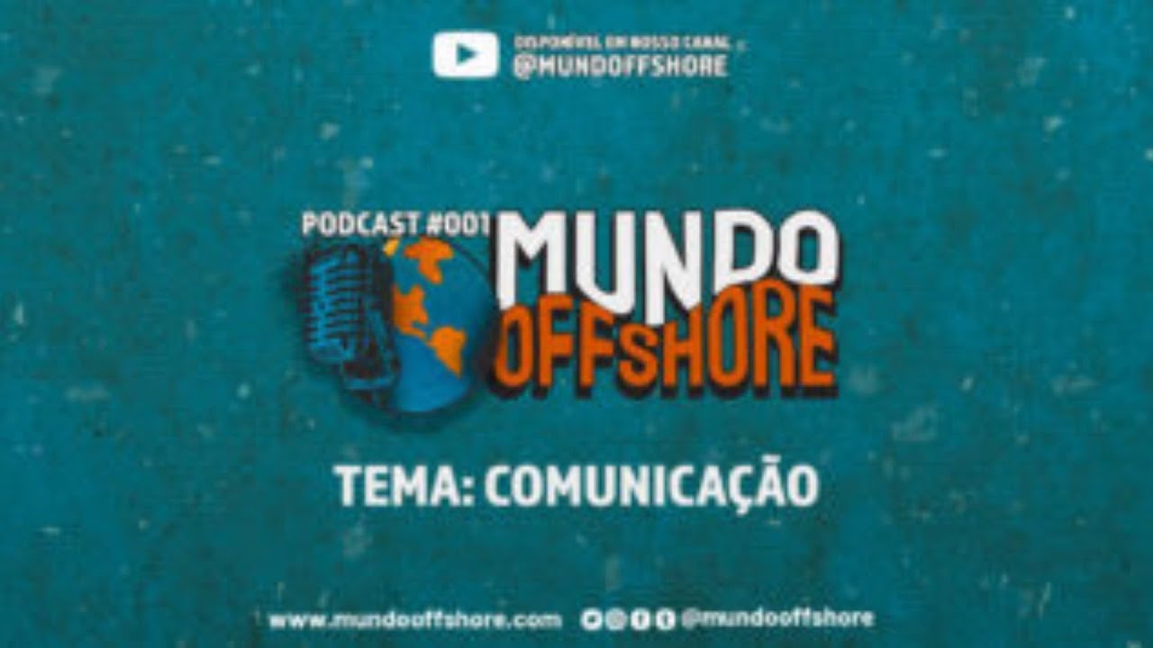 PODCAST MUNDO OFFSHORE | #001