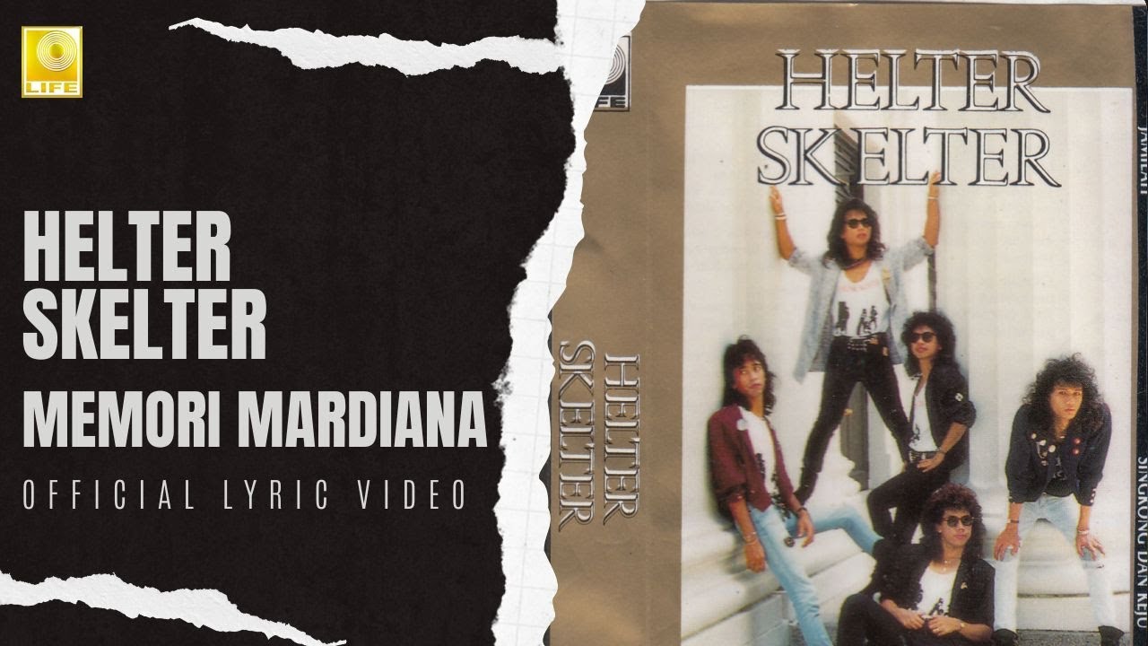 Helter Skelter - Memori Mardiana (Official Lyric Video)