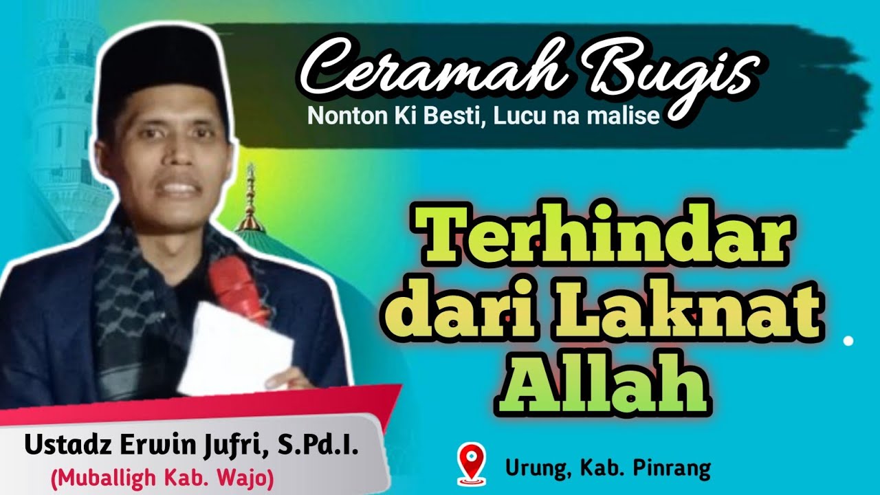 Ceramah Bugis Lucu - Ustadz Erwin Jufri, S.Pd.I. - 