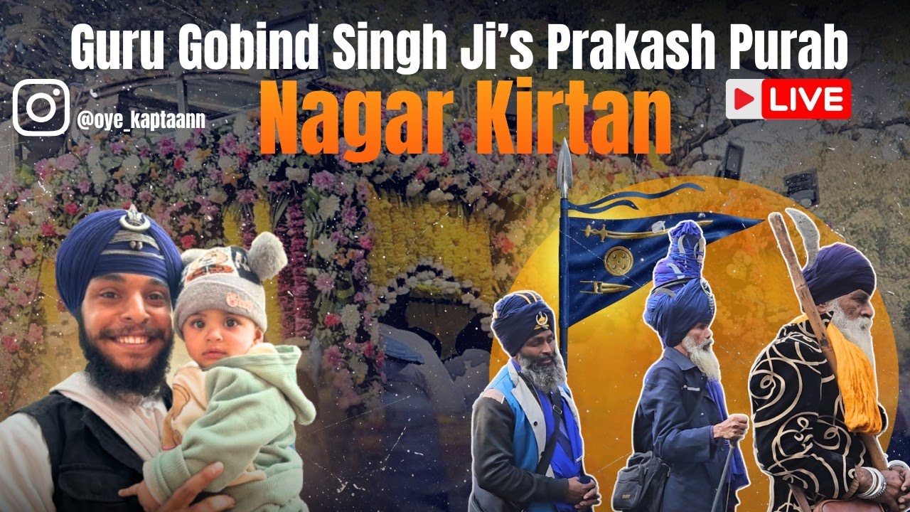 Nagar kirtan⚔️ | Guru Gobind Singh sahib ji maharaj De Parkash purab Diya lakh lakh wadaiya | 🙏🏻✨