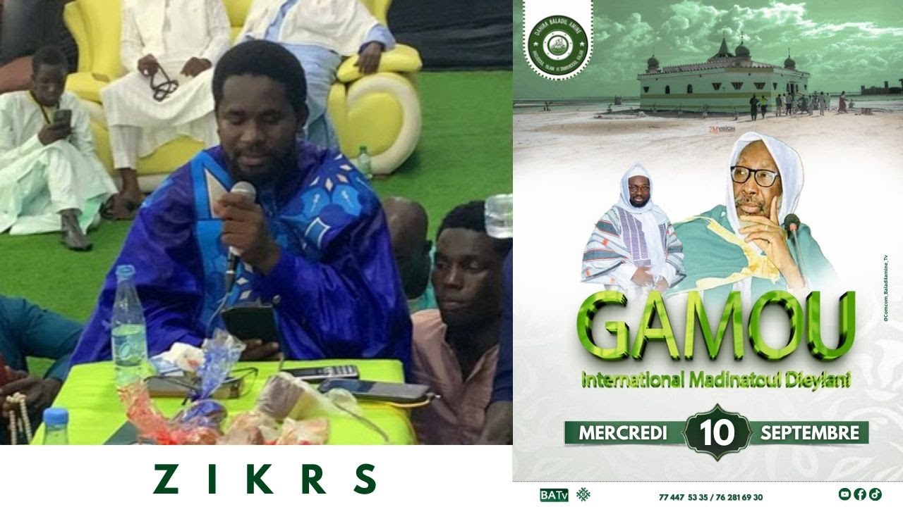 BALADIL AMINE TV : GAMOU  INTERNATIONAL MADINATOUL DIEYLANI 2025 ( ZIKRS )