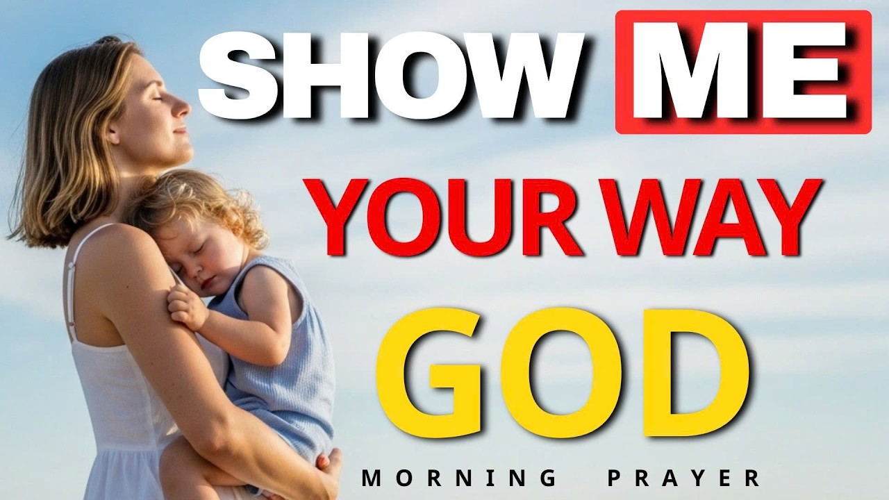 Morning Prayer to See God's Hand Guiding Every Decision Today | Morning Prayer