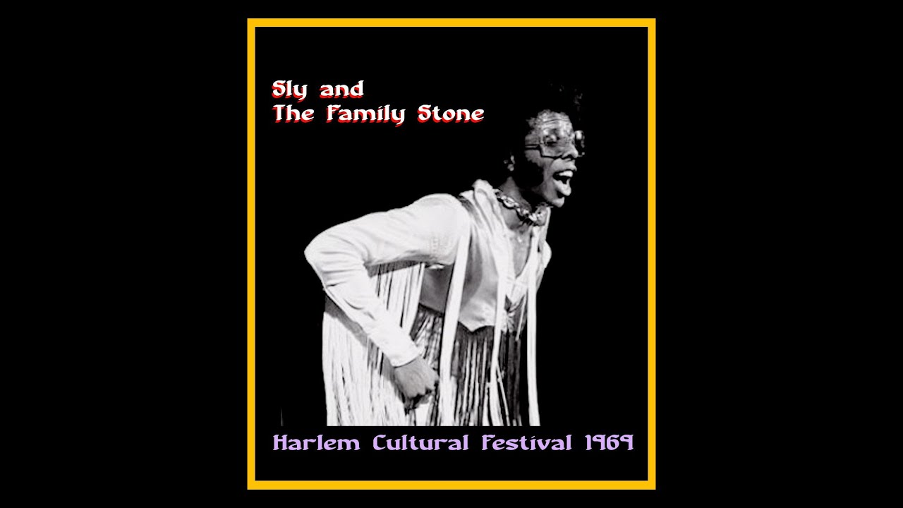 Sly and The Family Stone - Harlem Cultural Festival 1969  (Complete Bootleg)