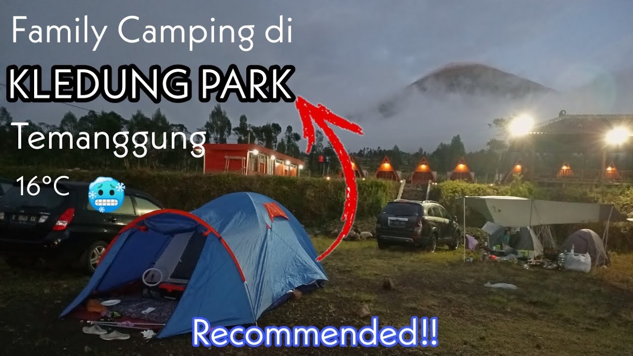 #vlog Camping Keluarga di Kledung Park - Parakan Temanggung Jawa Tengah | indah banget #camping