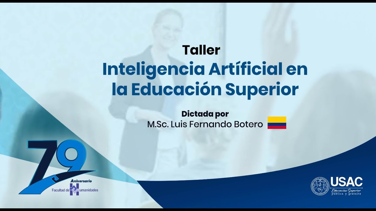 La IA en la Educación Superior - FAHUSAC