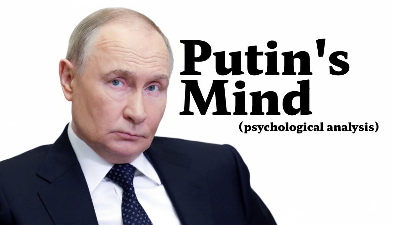 The Mind of Vladimir Putin: A Psychological Analysis of the Master of the Cold Game