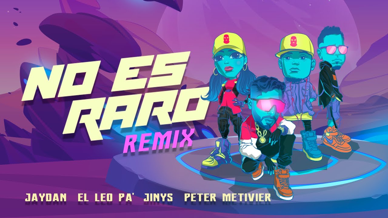 Jaydan ❌ El Leo Pa&rsquo; ❌ Peter Metivier ❌ Jinys - No Es Raro (Remix) | VIDEO OFICIAL