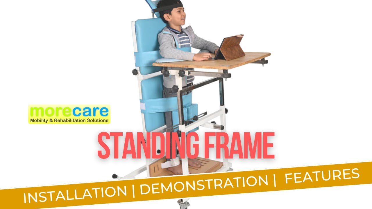 How to Assemble and Use a Morecare Standing Frame for Kids with Cerebral Palsy