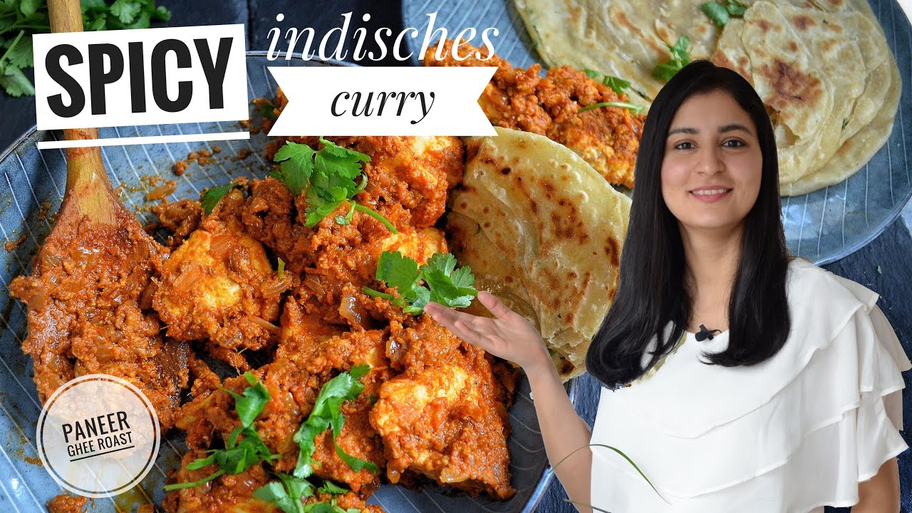 SPICY Indisches CURRY 💥 🌶🌶- Paneer Ghee Roast - indische Rezepte - indische Gerichte