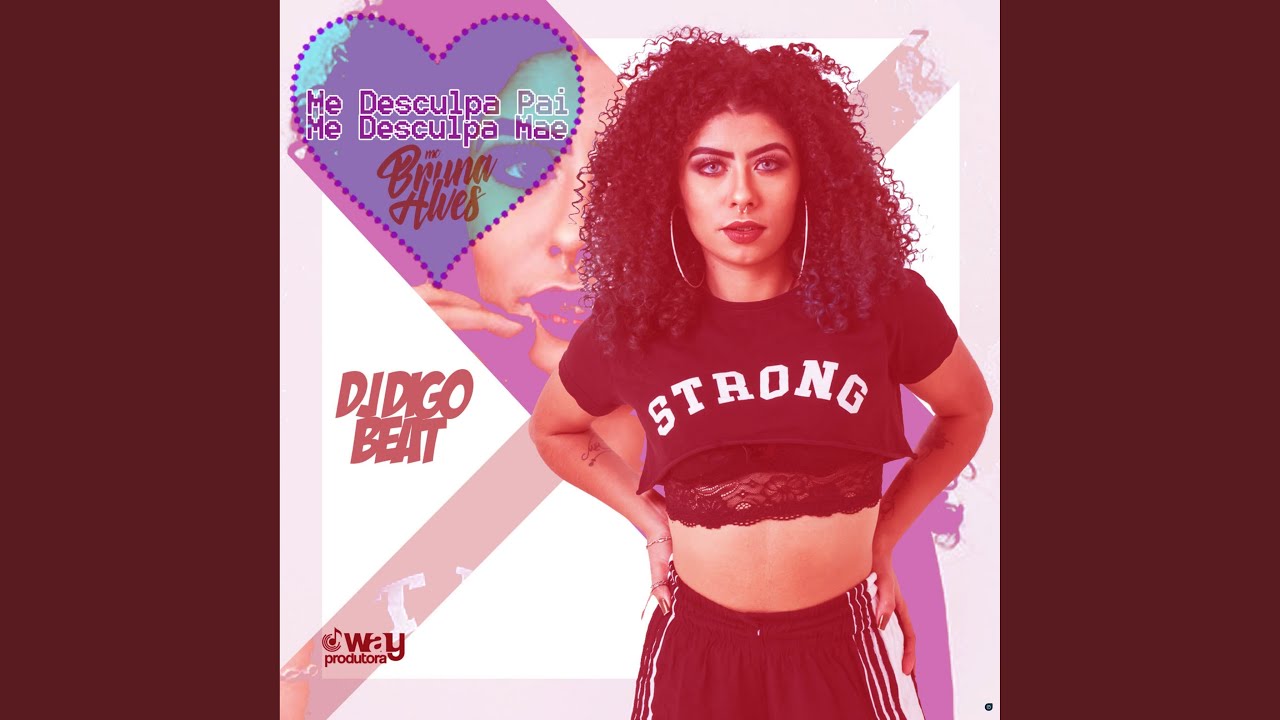 Me Desculpa Pai, Me Desculpa Mãe (feat. Dj Digo Beat)