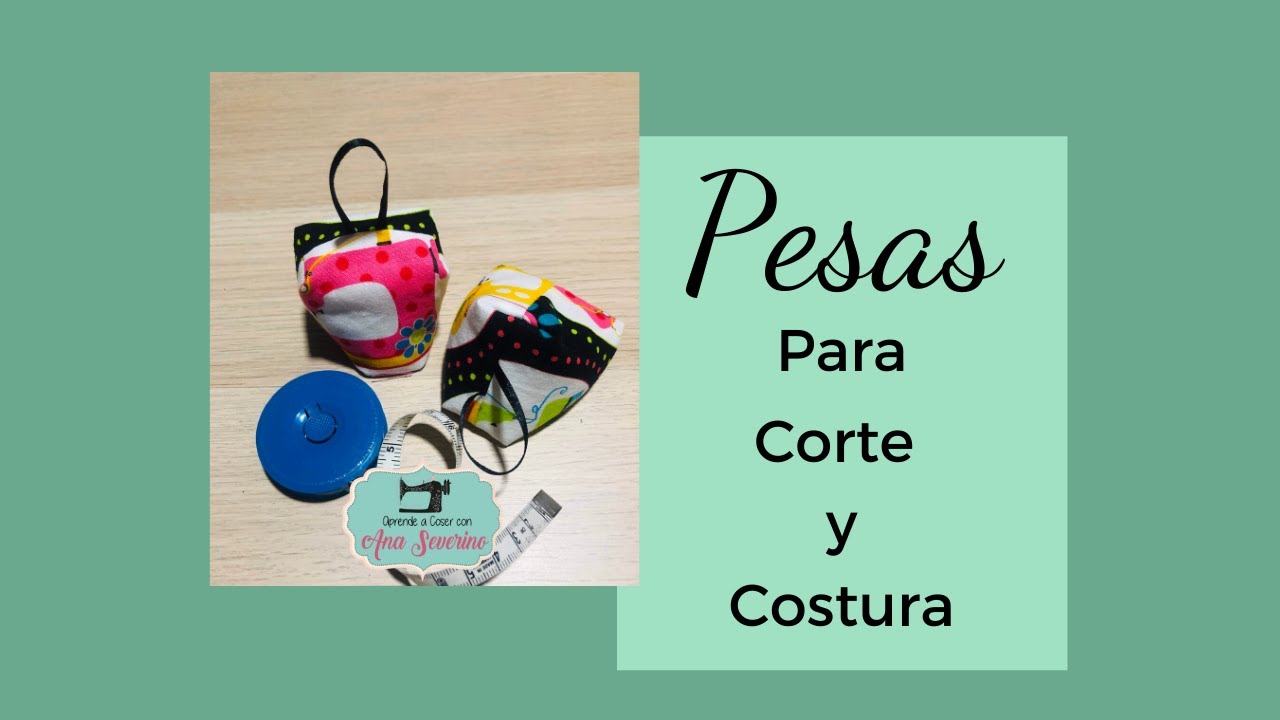 Como hacer pesas para corte y costura _ BASICOS DE COSTURA
