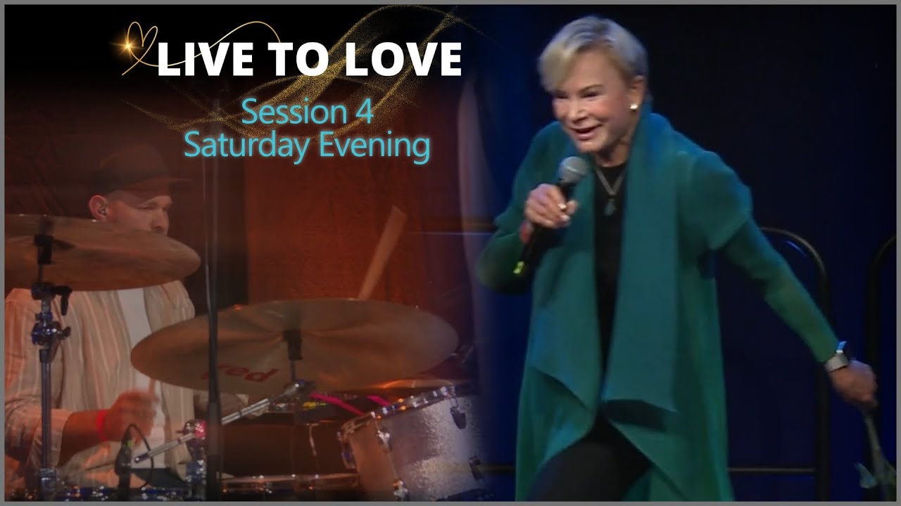 Live to Love 2024 Session 7: Saturday Evening [Complete Session]