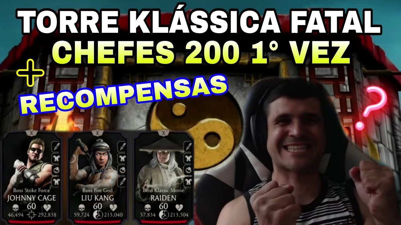 Torre Klássica Fatal CHEFES 200! Finalizando pela 1ª Vez + Recompensas no Mortal Kombat Mobile