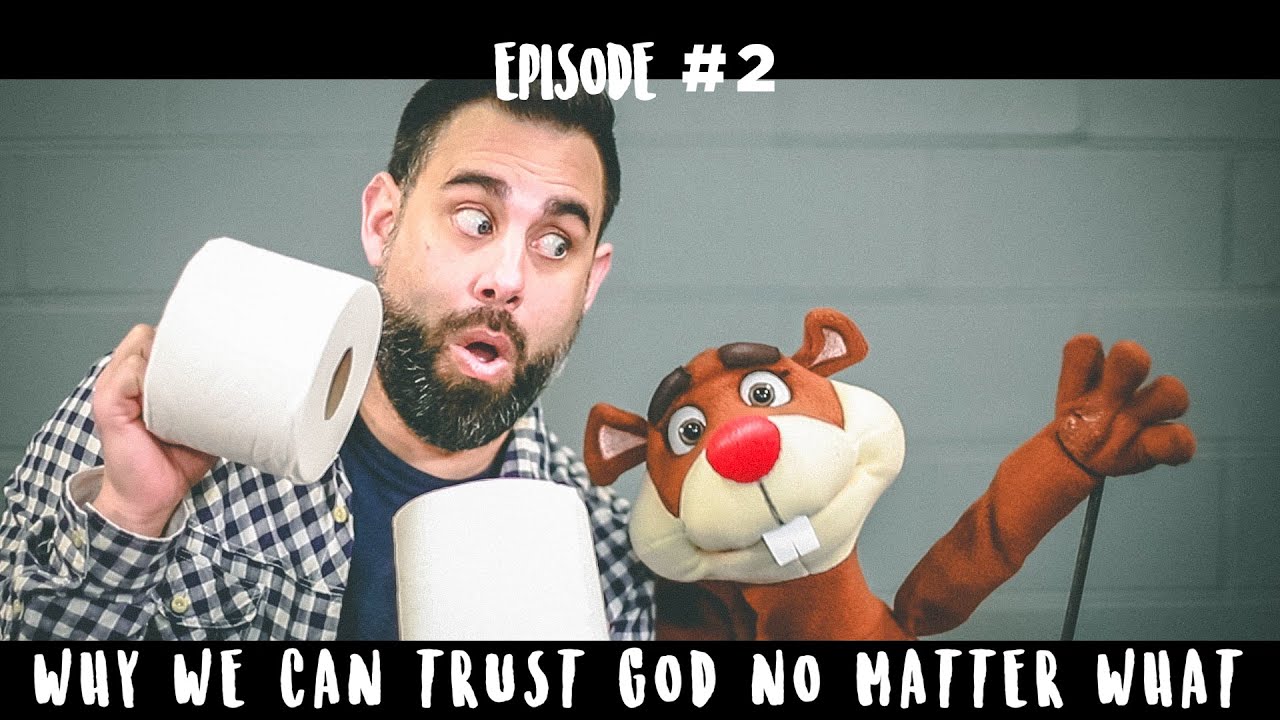 Why we can trust God no matter what! - Chipper Episode #2 A Greatest Showman Parody