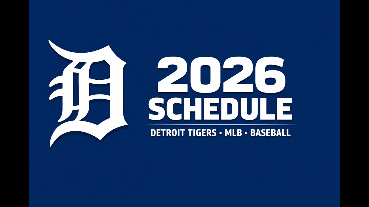 Detroit Tigers 2026 Schedule | Full MLB Regular Season