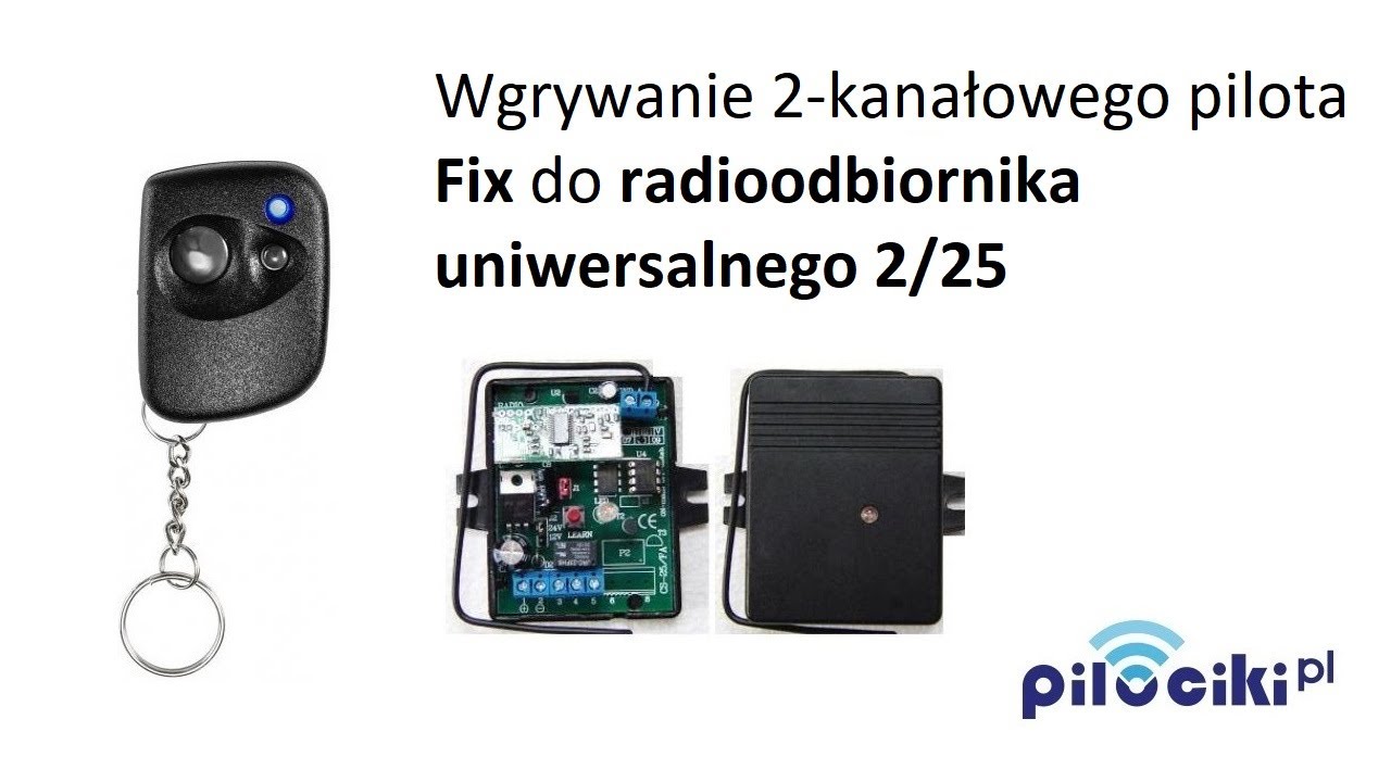 Wgrywanie 2-kanałowego pilota Fix do radioodbiornika uniwersalnego 2/25