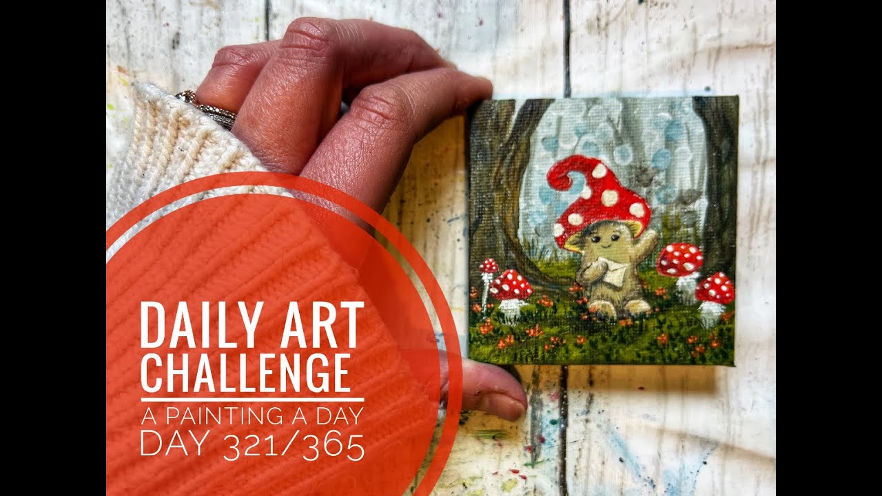 Daily Art Challenge 321/365 | Whimsical Mushroom Toadstool Character | Acrylic Painting Time-lapse