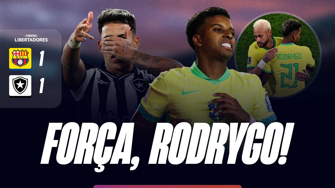Rodrygo FORA DA COPA! Neymar DENTRO? (Mais: Botafogo traz bom resultado do Equador)