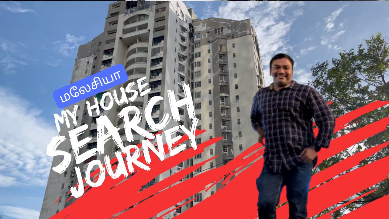 New to Malaysia? My House Search Journey in Malaysia Tamil #tamilvlog
