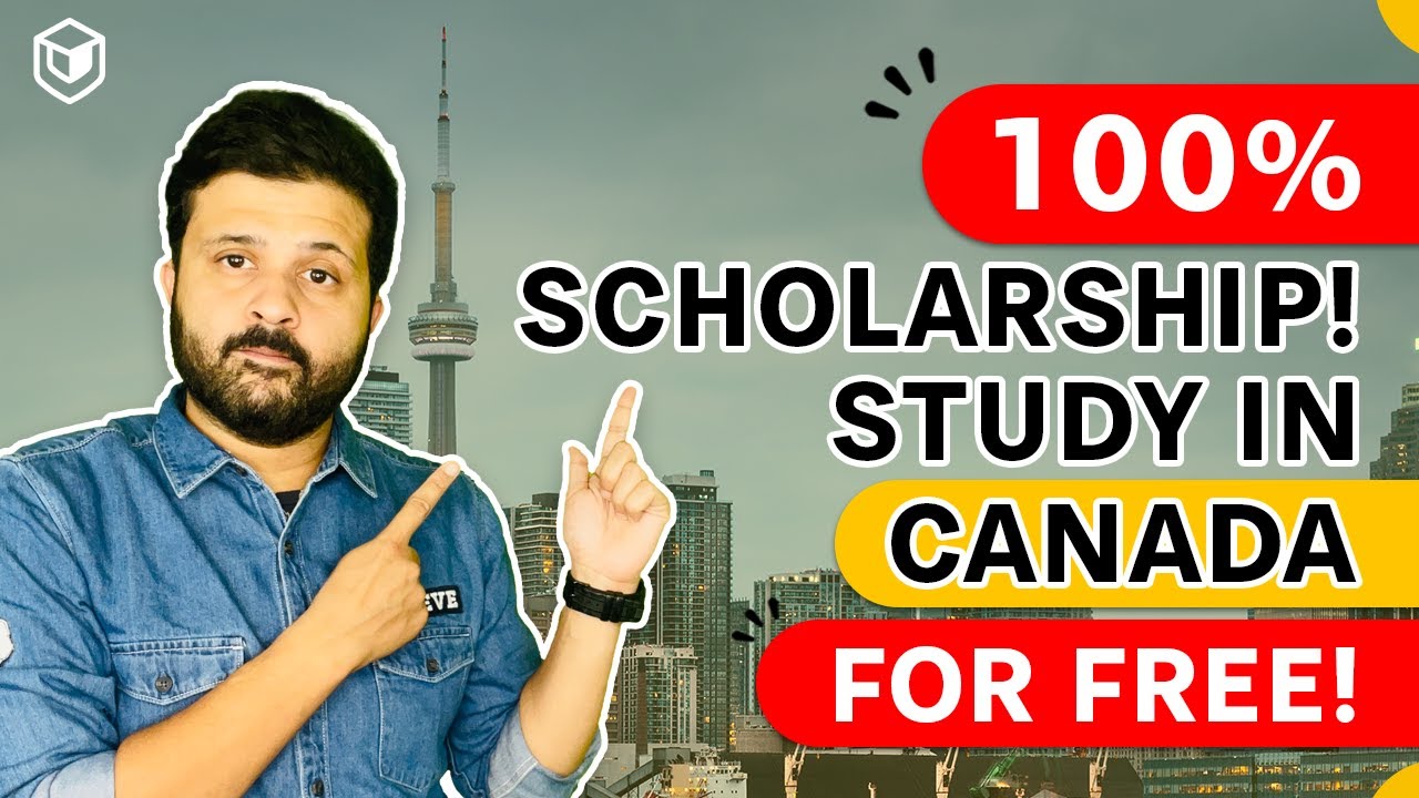 Study in Canada for FREE | Top 100% Canada Scholarships for Indians!