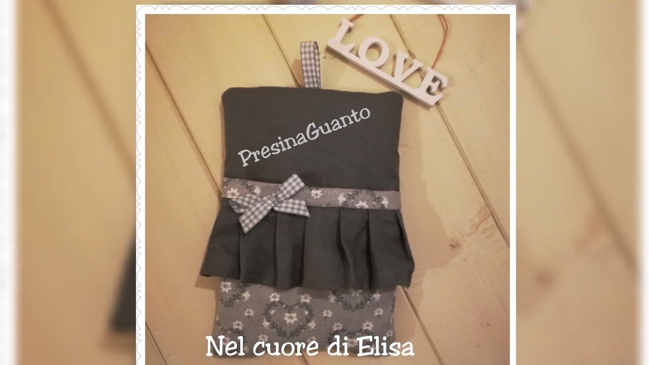 🏠❤️🌿presina guantone cucito creativo