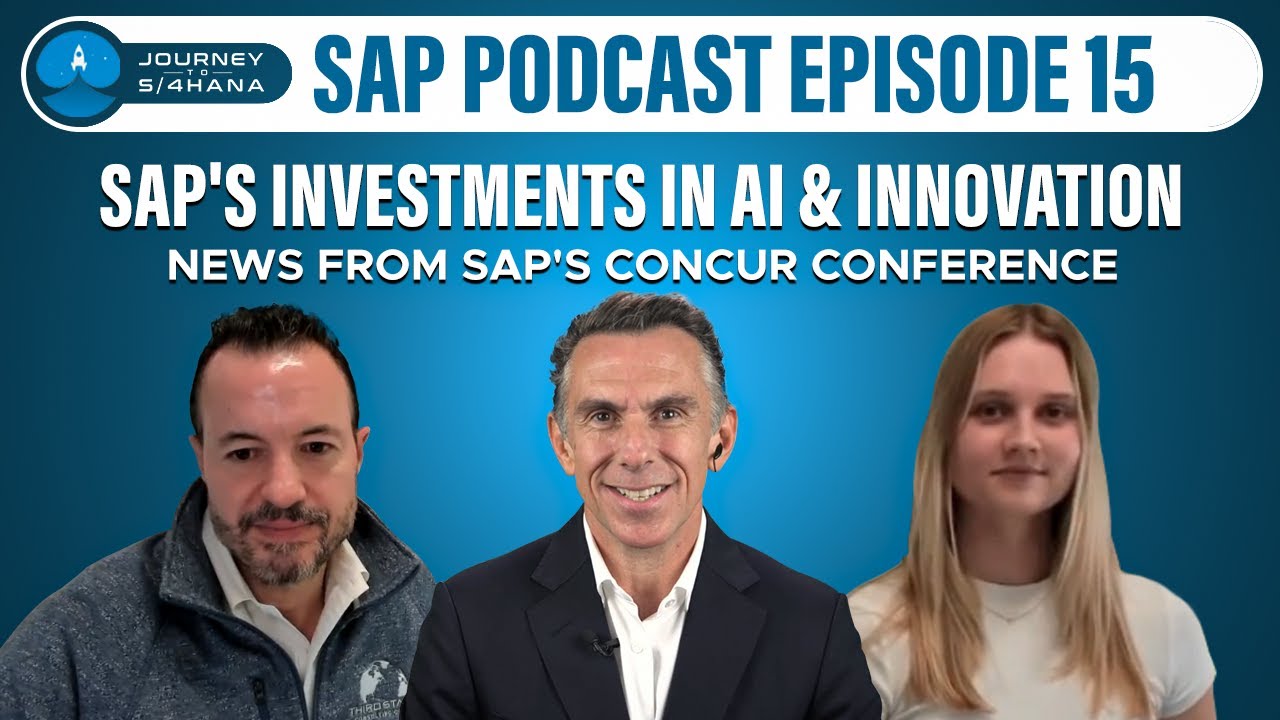 SAP Podcast Ep15: SAP's Investments in AI & Innovation, Concur Conference News