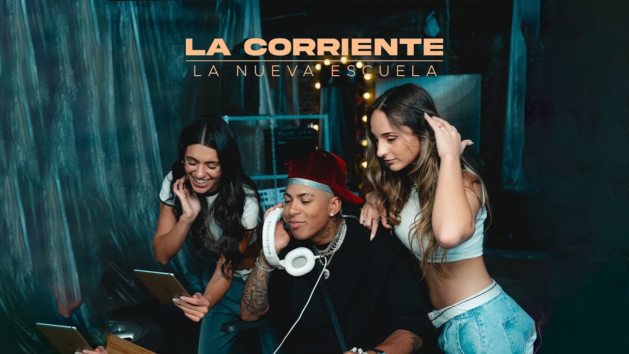 La Nueva Escuela - La Corriente (Video Oficial)