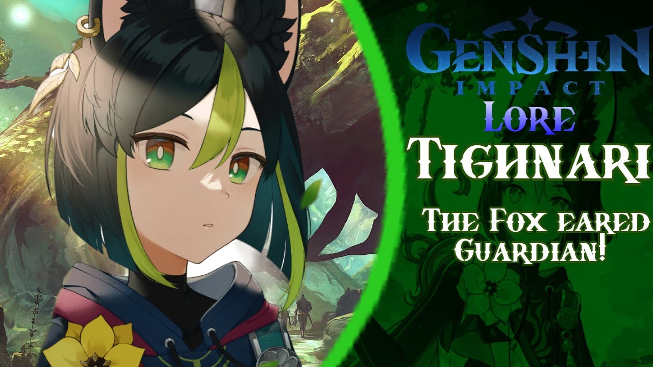 Genshin Impact Lore: Tighnari! And The Guardians Of Sumeru! (Tighnari's Story)