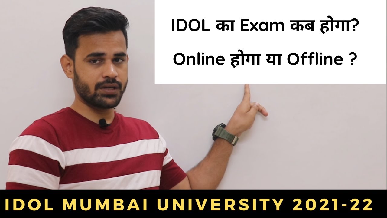 idol exam 2021-22 | Online or Offline | IDOL Mumbai University