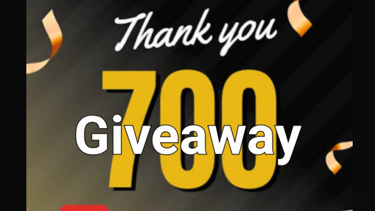 700 Subscribers giveaway #thankyou 