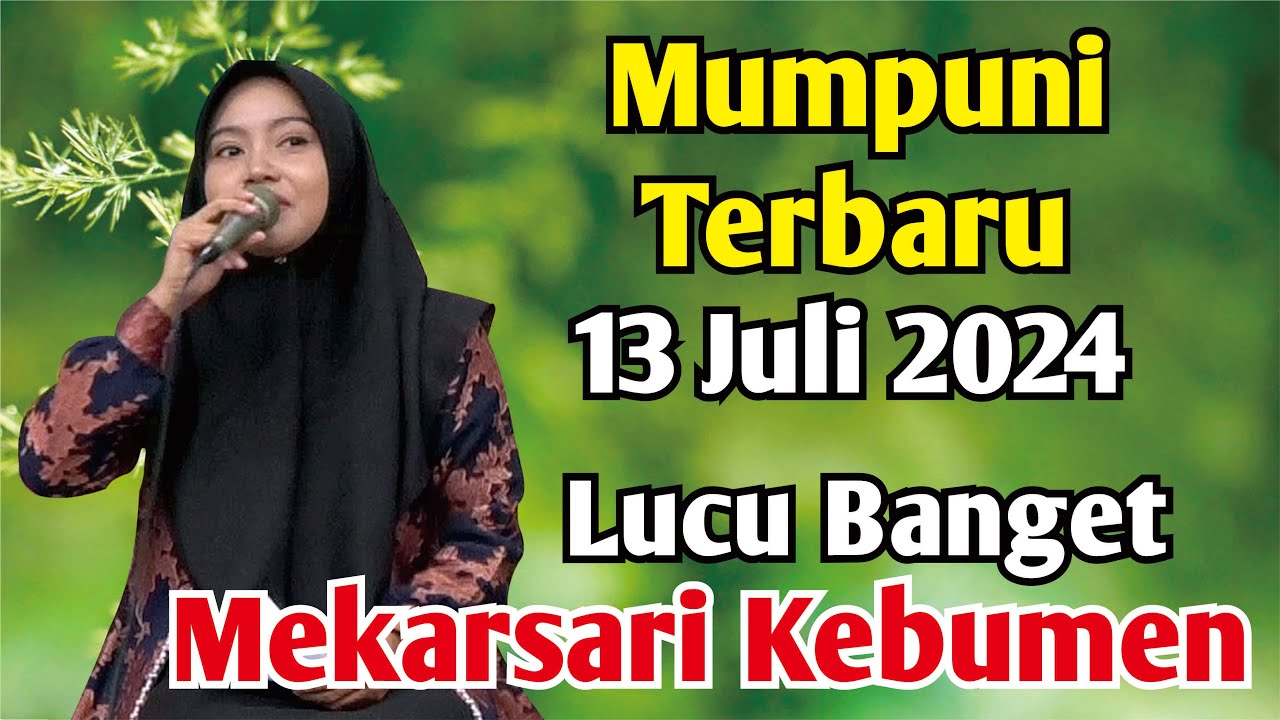 Mumpuni TERBARU 13 Juli 2024 | Ceramah Ngapak Lucu Ustadzah Mumpuni Handayayekti Terbaru ( KEBUMEN )
