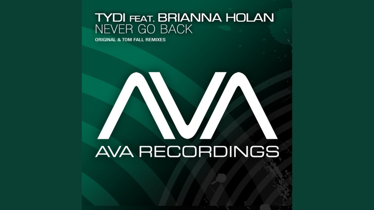 Never Go Back (Original Mix)