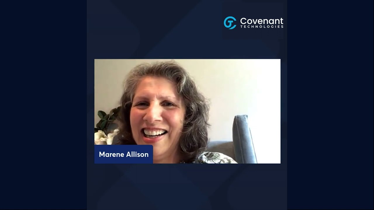 Covenant Technologies: Board Member Interview with Marene Allison