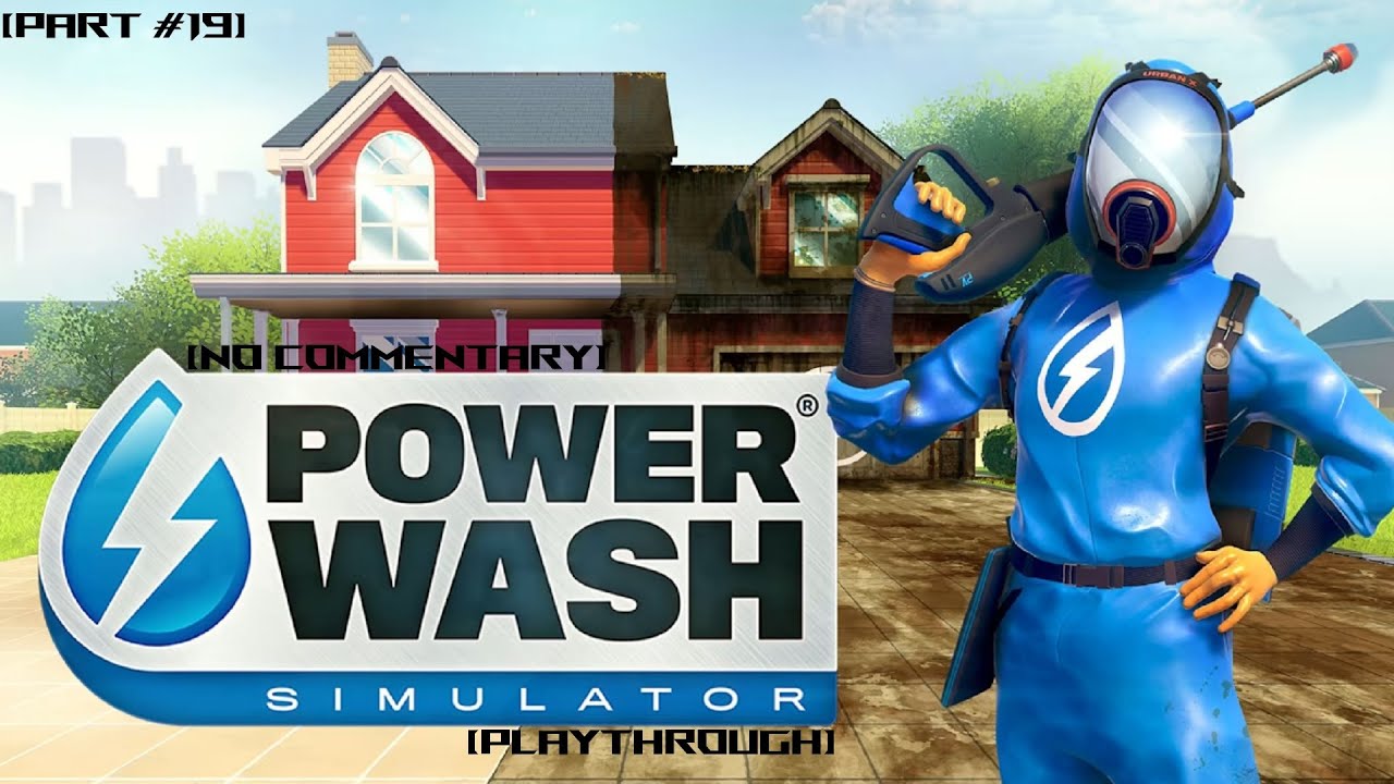 PowerWash Simulator Playthrough | [Part #19] | Finishing Cleaning The Old Shoe
