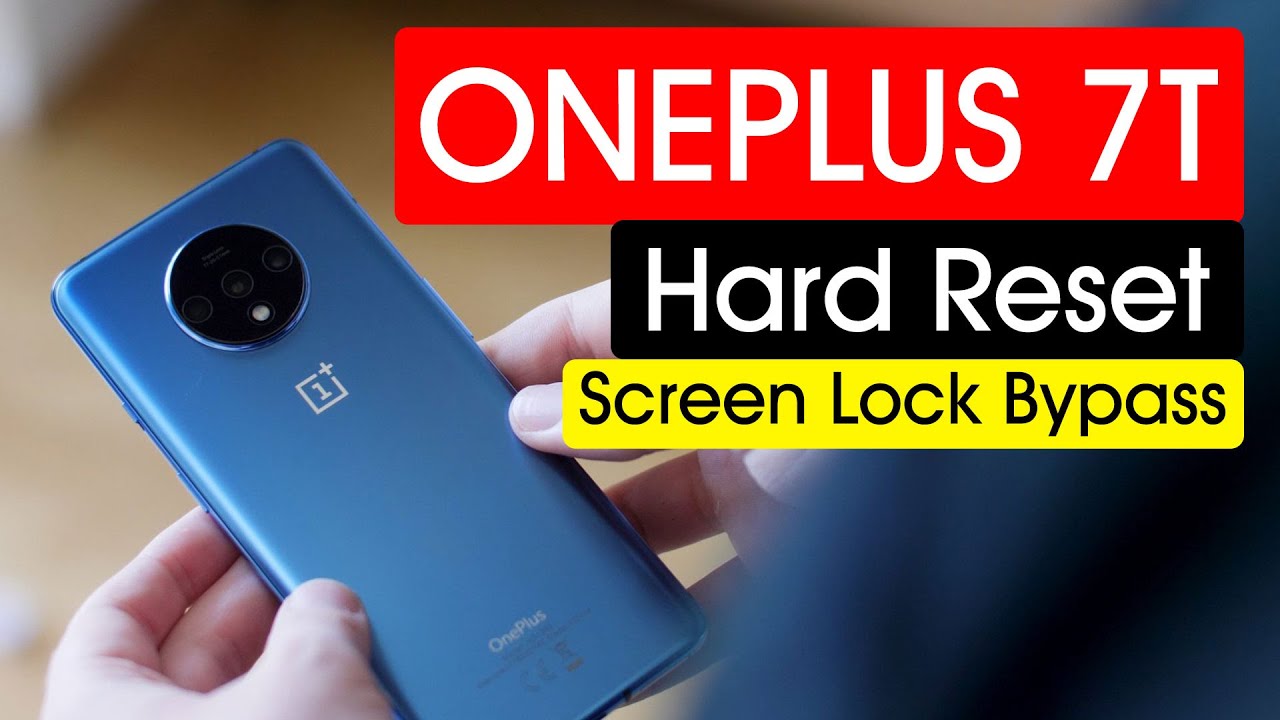 How To Hard Reset OnePlus 7T | OnePlus 7T Screen Lock Bypass | OnePlus 7T Clean All Data