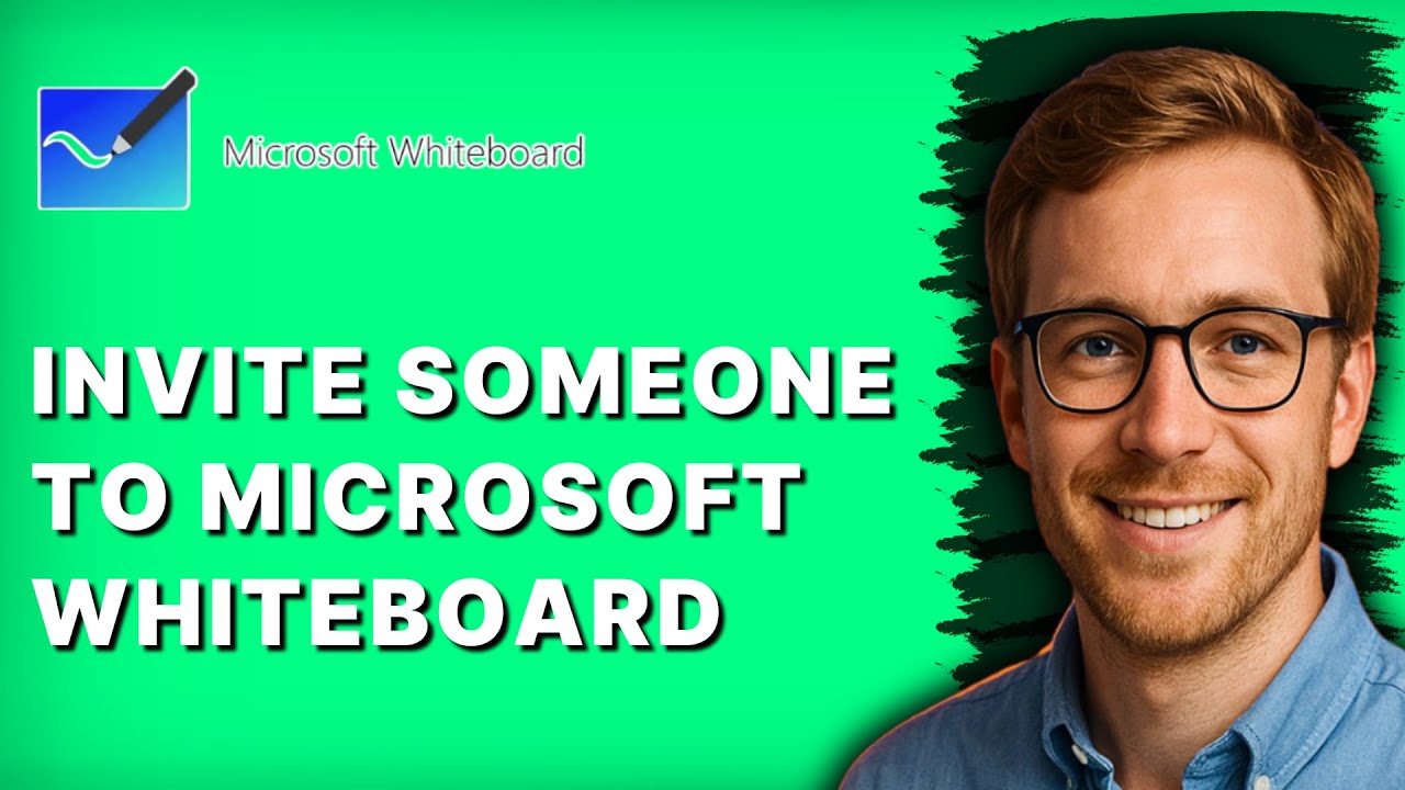 How to Invite Someone to Microsoft Whiteboard [2026 Full Guide]