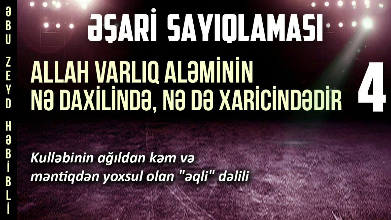Abu Zeyd 🚷 Əşari sayıqlaması 4 (07.08.20)