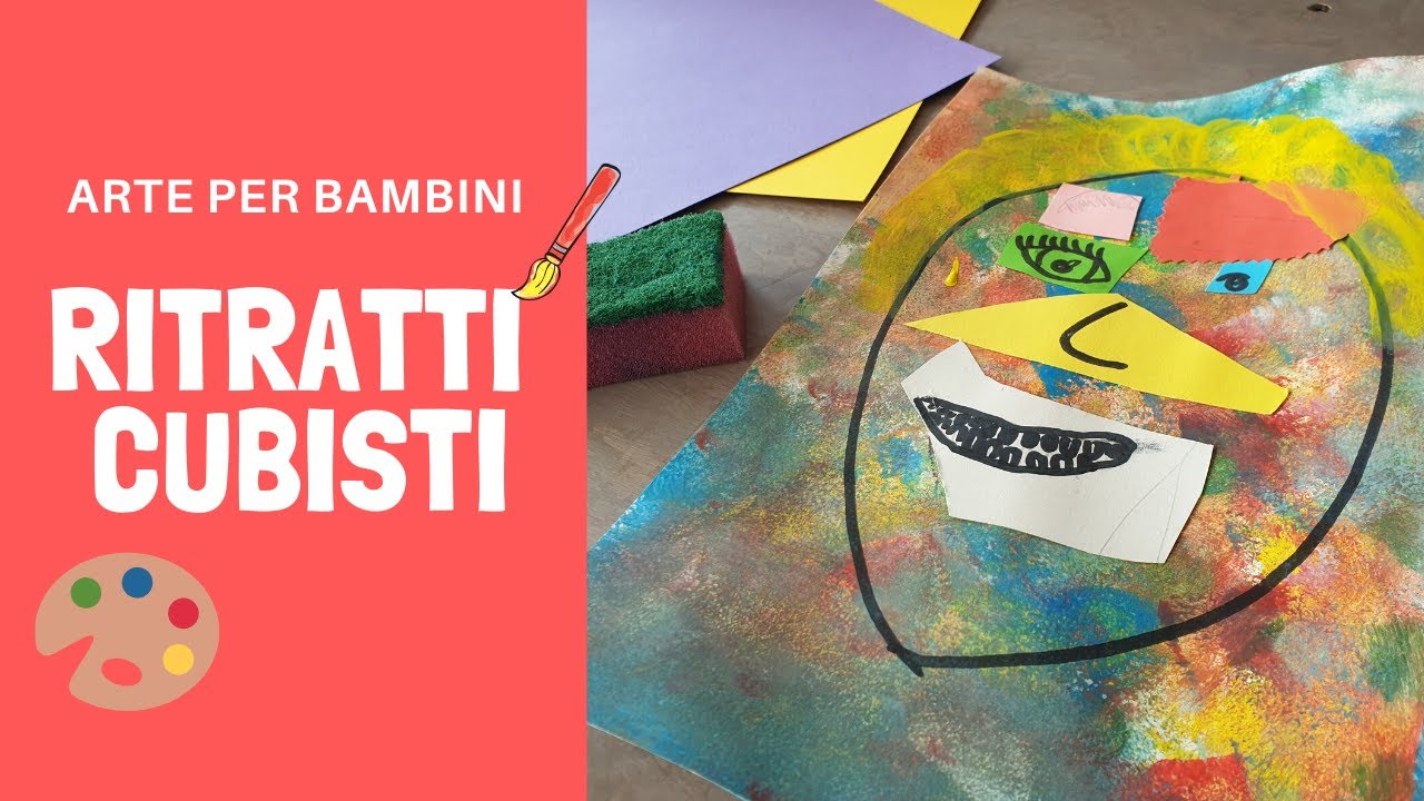ARTE PER BAMBINI: RITRATTO CUBISTA / BIMBI CREATIVI