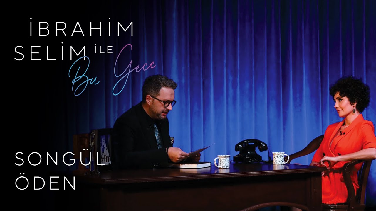 İbrahim Selim ile Bu Gece #37: Songül Öden, Ayla