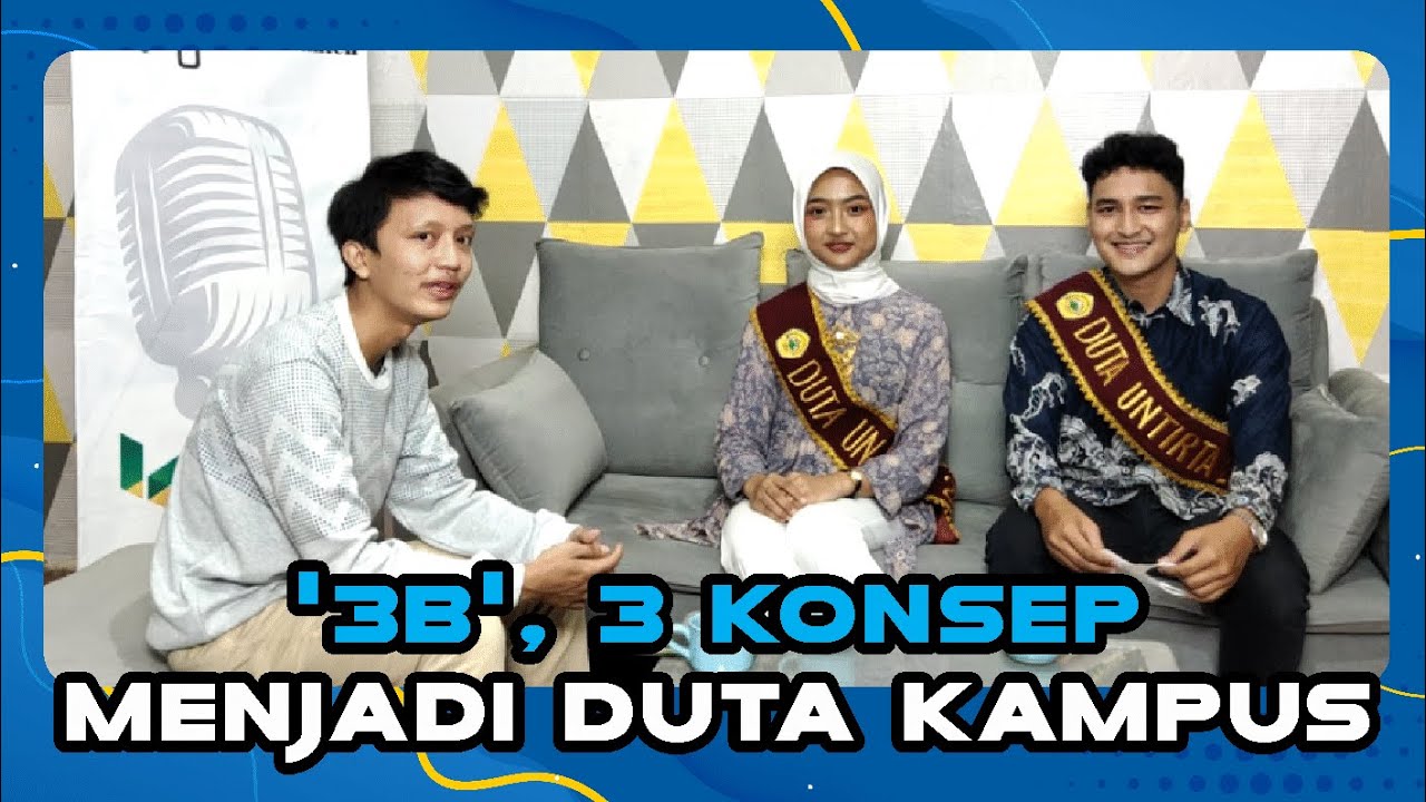 DUTA UNTIRTA BERI TIPS MENJADI DUTA KAMPUS