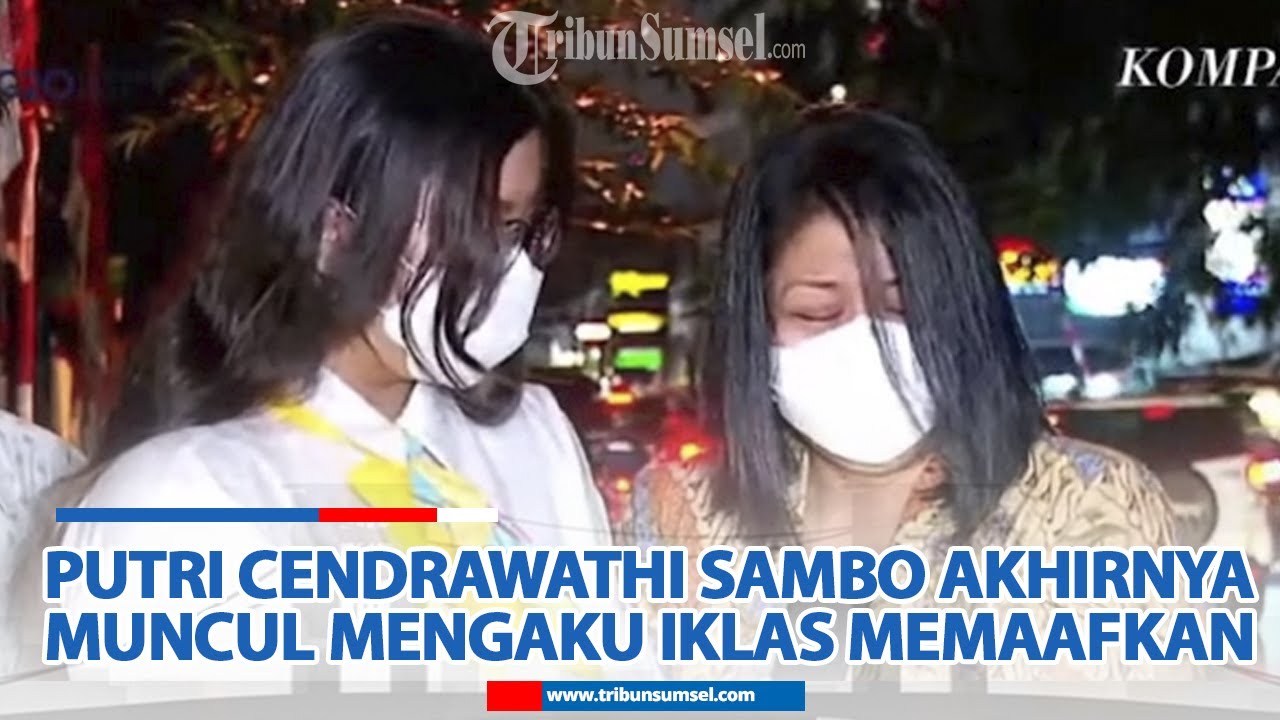 Putri Chandrawati Istri Ferdy Sambo Akhirnya Muncul di Publik Mengaku Iklas Memaafkan