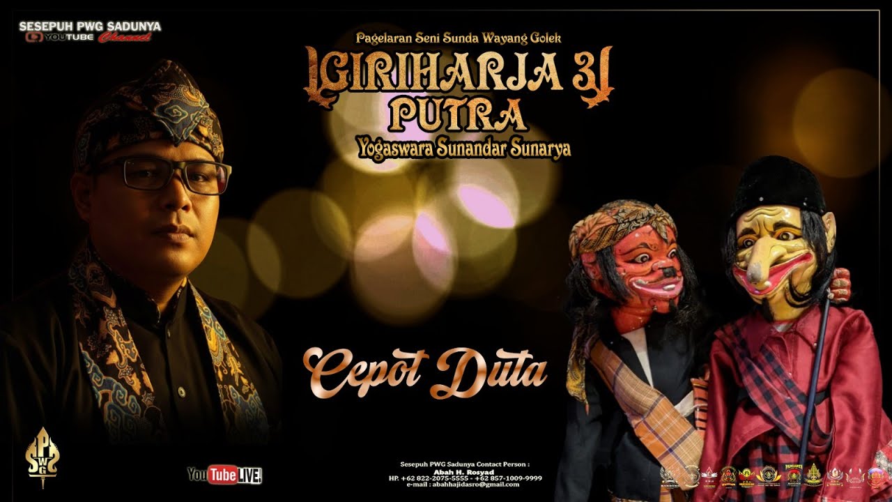 WAYANG GOLEK GIRI HARJA 3 PUTRA | YOGASWARA SUNANDAR SUNARYA | CEPOT DUTA